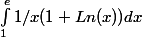 \int_{1}^{e}{1/x(1+Ln(x))dx}